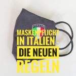 Maskenpflicht in Italien - die neuen Regeln
