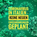Coronavirus in Italien – keine neuen Einschränkungen geplant
