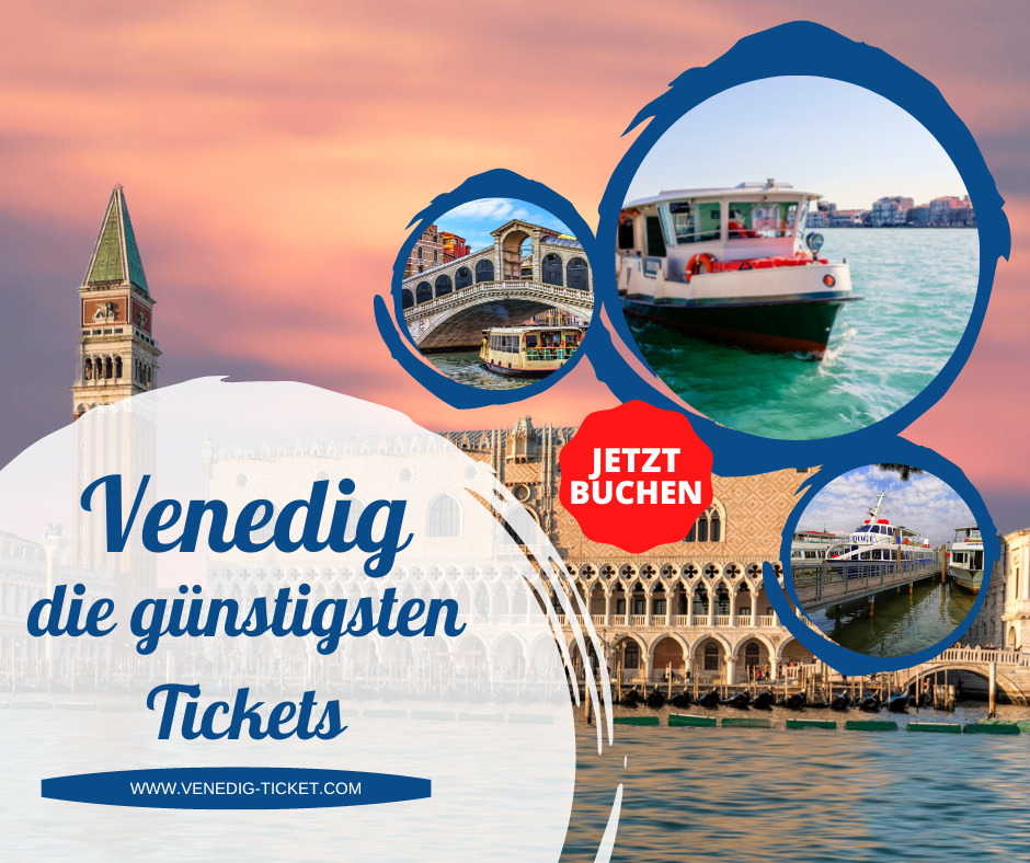 Venedig – die günstigsten Tickets