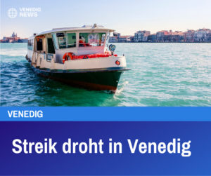 Streik droht in Venedig