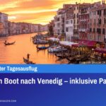 Mit dem Boot nach Venedig – inklusive Parkplatz