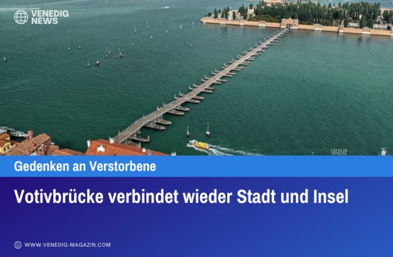 Votivbrücke verbindet wieder Stadt und Insel