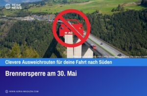 Brennersperre am 30. Mai