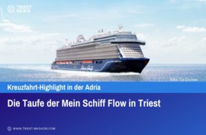 Die Taufe der Mein Schiff Flow in Triest