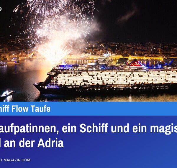 Drei Taufpatinnen, ein Schiff und ein magischer Abend an der Adria