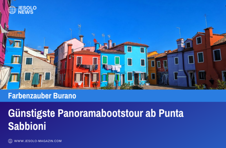 Günstigste Panoramabootstour ab Punta Sabbioni