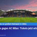 Udinese gegen AC Milan - Tickets jetzt erhältlich