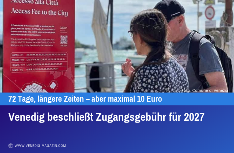 Venedig beschließt Zugangsgebühr für 2027